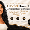 Crochet Human & Synthetic Hair Mix Extensions: Explore Versatile Textures and Protective Styles