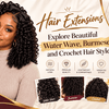 Hair Extensions – Explore Beautiful Water Wave, Burmese, and Crochet Hair Styles